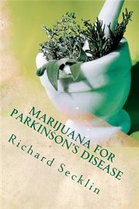 Marijuana for Parkinson's Disease