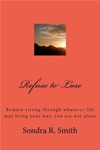 Refuse to Lose