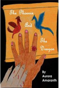 The Phoenix and the Dragon