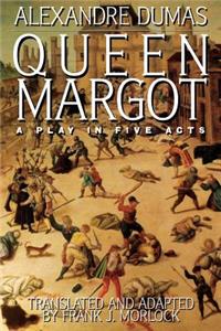 Queen Margot