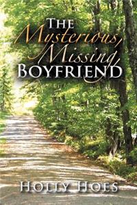 Mysterious, Missing, Boyfriend