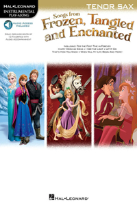 Songs from Frozen, Tangled and Enchanted: Tenor Sax