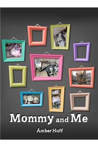 Mommy and Me