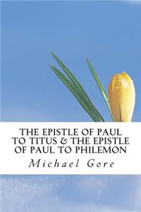 Epistle of Paul to Titus & The Epistle of Paul to Philemon