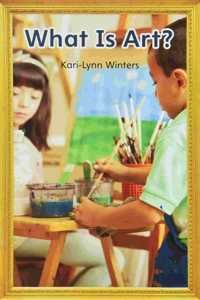 Myview Literacy 2020 Leveled Reader Grade 1: What Is Art?