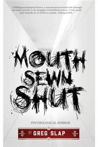 Mouth Sewn Shut