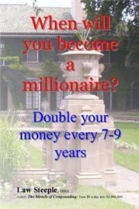 When will you become a millionaire?