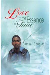 Love is the Essence of Time