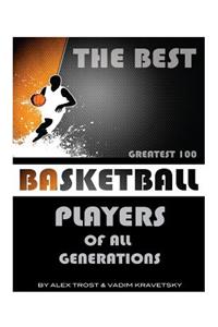 The Best Basketball Players of All Generations