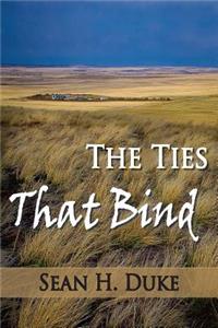 Ties That Bind