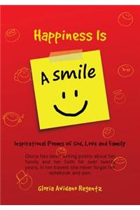 Happiness Is A Smile