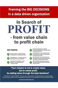 In Search of PROFIT - from value chain to profit chain - introducing The Profit Chain
