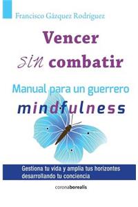 Vencer sin combatir