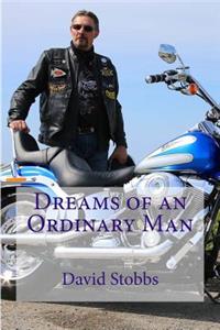 Dreams of an Ordinary Man