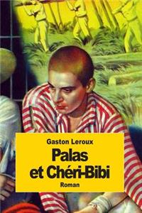 Palas et Chéri-Bibi