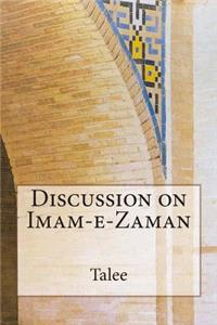 Discussion on Imam-e-Zaman