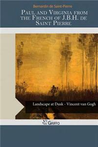 Paul and Virginia from the French of J.B.H. de Saint Pierre