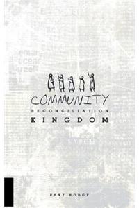 Community Reconciliation Kingdom