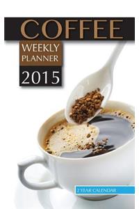 Coffee Weekly Planner 2015