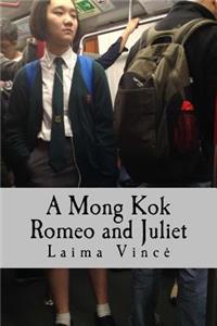 Mong Kok Romeo and Juliet