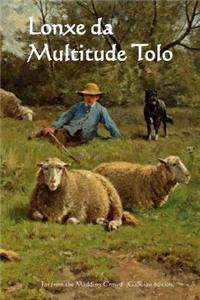 Lonxe Da Multitude Tolo
