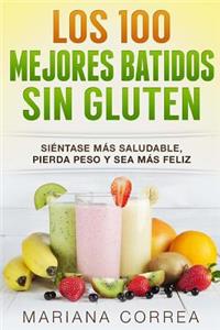 Los 100 MEJORES BATIDOS Sin GLUTEN
