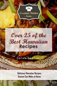 Over 25 of the BEST Hawaiian Recipes
