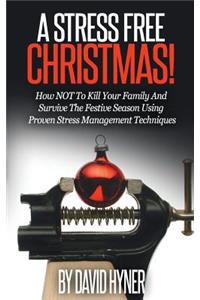 Stress Free Christmas