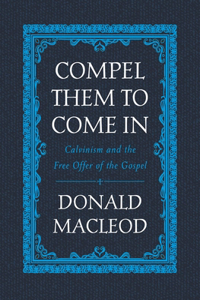 Compel Them to Come in