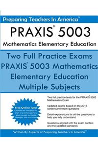 PRAXIS 5003 Mathematics Elementary Education
