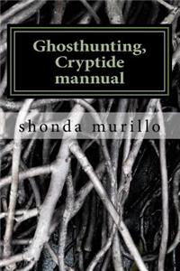 Ghosthunting, Cryptide mannual