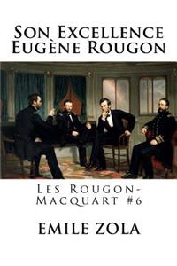 Son Excellence Eugène Rougon