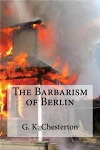 Barbarism of Berlin