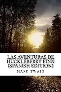 Las Aventuras de Huckleberry Finn