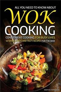 All You Need to Know about Wok Cooking - Convenient Cooking for Busy Lives