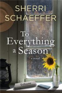 To Everything A Season