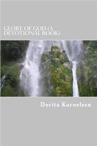 Glory of God (A Devotional Book)