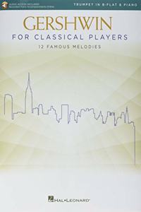 Gershwin for Classical Players: Trumpet and Piano Book with Recorded Piano Accompaniments Online