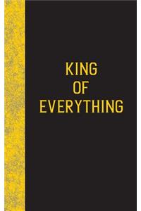 King Of Everything