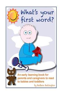 What's Your First Word?
