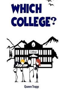 Which College?