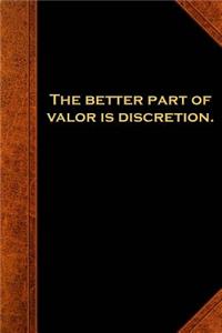 Shakespeare Quote Journal Better Part Valor Discretion