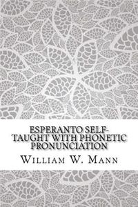 Esperanto Self-Taught with Phonetic Pronunciation