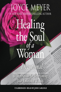 Healing the Soul of a Woman Devotional Lib/E