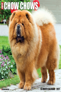Just Chow Chows 2021 Wall Calendar (Dog Breed Calendar)