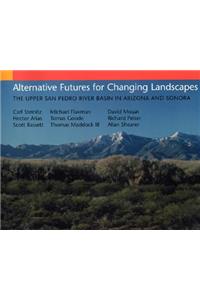 Alternative Futures for Changing Landscapes