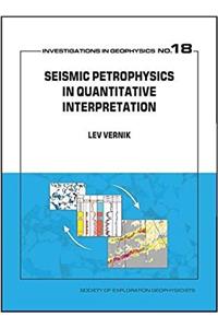 Seismic Petrophysics in Quantitative Interpretation