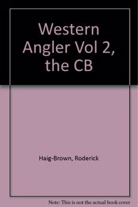 Western Angler Vol 2, the CB