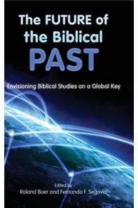 Future of the Biblical Past