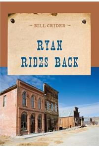 Ryan Rides Back